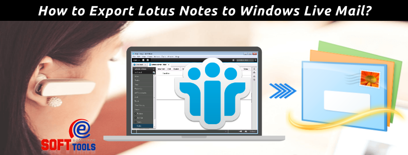 How-to-Export-Lotus-Notes-to-Windows-Live-Mail.png
